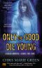 [Jensen Murphy, Ghost for Hire 01] • Only the Good Die Young